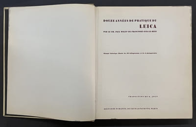 Douze années de pratique du Leica. Par le Dr. Paul Wolff de Francfort-sur-le-Main. Traduction de G. Joly