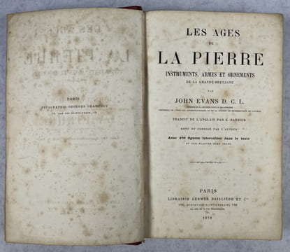 Les âges de la pierre : instruments, armes et ornements de la Grande-Bretagne. Traduit de l'anglais par E. Barbier, revu et corrigé par l'auteur.... ...
