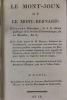 Le Mont-Joux ou le Mont-Bernard, discours historique, lu à la séance publique de la Société Philotechnique, du 20 Messidor, An 8 ;uivi d'une lettre de ...