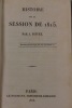 Histoire de la session de 1815.. FIEVEE Joseph