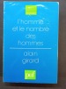 L’homme et le nombre des hommes. GIRARD, Alain