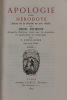 Apologie pour Hérodote [Satire de la société au XVIe siècle]. Nouvelle édition faite sur la première et augmentée de remarques par P. Ristelhuber. ...