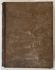Notes prises par les élèves de l’école impériale centrale des arts et manufactures au cours de Minéralogie et Géologie. Année Scolaire 1869-70. SELLE, ...
