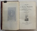 Oeuvres de J. de La Fontaine, d'après les textes originaux, suivies d'une notice sur sa vie et ses ouvrages, d'une étude bibliographique, de notes, de ...