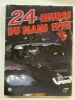 Les 24 Heures du Mans 1995. Teissèdre (Jean-Marc) : Moity (Christian) ; Frère        (Paul)