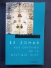 Le Zohar - Aux origines de la la mystique juive. HAYOUN, Maurice-Ruben