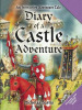 Diary of a castle adventure. An interactive adventure tale. Harris Nicholas