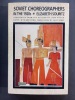 Soviet Choreographers in the 1920s. Translated from the Russian by Lynn Visson. Edited, with additional translation, by Sally Banes. SOURITZ, ...