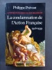 La condamnation de l'Action française (avec un envoi de l’auteur). Autopsie D'une Crise Politico-Religieuse 1926-1939. Prévost, Philippe 
