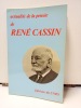 Actualité de la pensée de René Cassin. Actes du colloque international . 