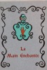 La Main Enchantée. Illustrations de Pierre Théron.. Gérard de Nerval