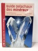Guide Delachaux des minéraux. Plus de 500 minéraux, leurs descriptions, leurs gisements. JOHNSEN, Ole