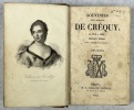 Souvenirs de la marquise de Créquy. 1710 à 1803 [2 tomes en 1 volume]. Créquy, Renée Caroline de Froulay (marquise de)