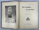Mon expédition au Sud polaire : 1914-1917. Traduction de M. L. Landel. SHACKLETON, Sir Ernest