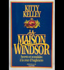 La maison Windsor. Secrets et scandales à la cour d’Angleterre. Kelley Kitty