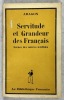 Servitude et grandeur des Français. ARAGON, Louis