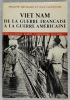 Viet Nam de la guerre française à la guerre américaine. Devillers, Philippe ; Lacouture, Jean