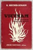 Vietnam, nous sommes tous concernés.... 1, Une Étape vers la paix : la fondation de la haute institution du Tiers-monde. REICHER, Reuben