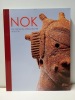 Nok - Ein Ursprung afrikanischer Skulptur. 