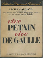 VIve Pétain vive De Gaulle