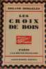 Les Croix de bois. Dorgeles, Roland