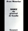 Mort du général De Gaulle. Mauriac Jean
