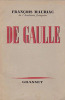 De Gaulle. Mauriac François