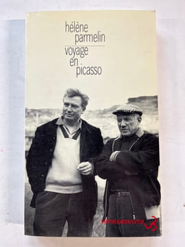 Voyage en Picasso. Parmelin Hélène