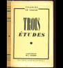 Trois études suivies du Mémorandum du 26 janvier 1940. De Gaulle Charles ; Nachin L (avant-propos)