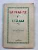 France et  l'islam . Montezer Jean-Louis