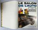 L'Auto-Journal. Salons de l’automobile, 1965-1969. BALESTRE, Jean-Marie (Directeur général) ; BELLU, René (Directeur des études)
