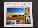 Universelle Algérie. Les sites inscrits au patrimoine mondial. 
