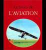 Archives de l’aviation. Borgé Jacques ; Viasnoff Nicolas