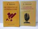 De Cézanne Au Suprematisme + Le Miroir Suprématiste. Premier et deuxième tomes des écrits. MALÉVITCH, K. S.