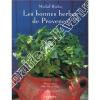 Les Bonnes herbes de Provence.. Biehn (Michel)