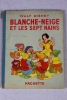 Blanche-Neige et les sept nains. Walt  DISNEY