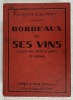 Bordeaux et ses vins classés par ordre de mérite. 11e édition,  revue et mise à jour. COCKS, Charles ; FéRET, édouard