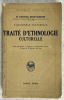 Traité d’ethnologie culturelle. MONTANDON, George