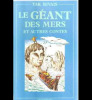 Le géant des mers et autres histoires. Rivais Yak