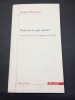 Peut-on ne pas croire ? Sur la vérité, la croyance & la foi. BOUVERESSE, Jacques