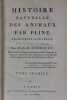 Histoire naturelle des animaux. Traduction nouvelle avec le texte en regard par P.C.B. Gueroult.. PLINE