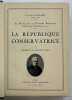 La France sous la troisième République... 1871-1900. La République conservatrice [2 volumes]. ROUSSET, Léonce (Colonel)