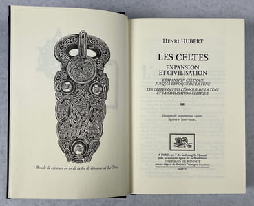 Les Celtes : expansion et civilisation [2 tomes en 1 volume]