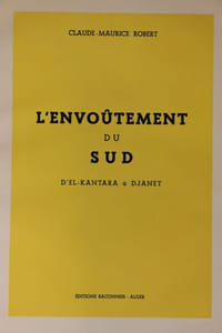L'envoutement du Sud, d'el-Kantaraa à Djanet