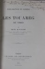 Exploration du Sahara. Les Touareg du Nord [et] Supplément : Mollusques.... DUVEYRIER Henri
