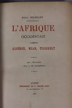 L'Afrique occidentale. Algérie. Mzab. Tidikelt. SOLEILLET Paul