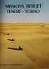 Missions Berliet Ténéré-Tchad. HUGOT (Henri J.)