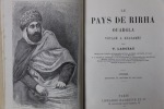 Le pays de Rirha. Ouargla. Voyage à Rhadamès. LARGEAU Victor