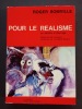 Pour le réalisme - un peintre s’interroge. Préface Bob Claessens. Introduction Yvon-Marie Wauters. SOMVILLE, Roger 