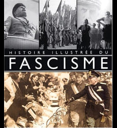 Histoire illustrée du facisme
